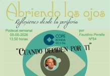 Nº54 ABRIENDO LOS OJOS – REFLEXIONES DESDE LA PERIFERIA «Cuando deciden por ti»