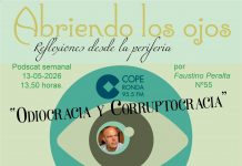 Nº55-ABRIENDO LOS OJOS-REFLEXIONES DESDE LA PERIFERIA: «Odiocracia y Corruptocracia».