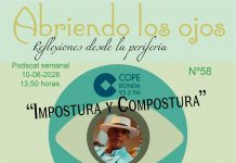 Nº58 ABRIENDO LOS OJOS-REFLEXIONES DESDE LA PERIFERIA: «Impostura y Compostura»